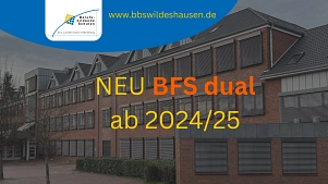 Einführung BFS dual © Berufsbildende Schulen des Landkreises Oldenburg
