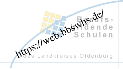 Homepage BBS © Berufsbildende Schulen des Landkreises Oldenburg